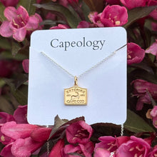 Load image into Gallery viewer, LAUNCHING 6/8 @ 8AM: Two-Toned Entering Cape Cod Sign Necklace