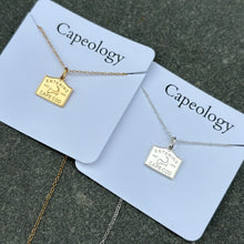 Load image into Gallery viewer, LAUNCHING 6/8 @ 8AM: Entering Cape Cod Sign Necklace